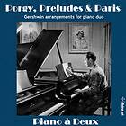 Gershwin: Porgy Preludes & Paris (For Piano Duo) CD
