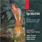 A Tribute To Elgar / Delius / Holst CD