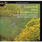 Somervell Arthur: Maud /a Shropshire Lad