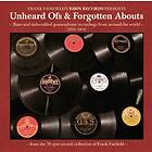 Unheard Ofs & Forgotten Abouts