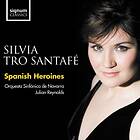 Tro Santafé Silvia: Spanish Heroines