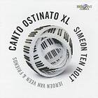 Ten Holt: Canto Ostinato XL