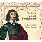 Art Of Heinrich Scheidemann (William Dongois) CD