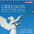 Gregson Edward: Music Of The Angels CD