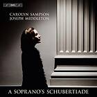 Sampson Carolyn: A soprano's Schubertiade 2018 CD