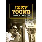 Young Izzy: Talking Folklore Center