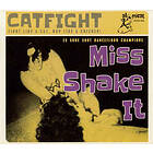 Cat Fight Vol 5 Miss Shake It CD