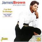 Brown James & The Famous Flames: I've Got To ...