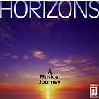 Horizons / A Musical Journey CD