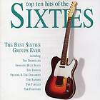 Top Ten Hits of The Sixties / Best 60s Groups