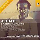 Engel Joel: Chamber Music And Folksongs CD