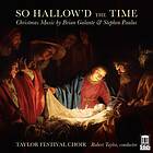 Galante Brian / Stephen Paulus: So Hallow'd ... CD