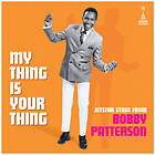 Patterson Bobby: My Thing Is Your Thing (Vinyl)