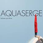 Aquaserge: Laisse Ca Etre (Vinyl)