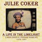 Coker Julie: A Life In The Limelight (Vinyl)