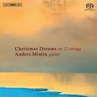 Miolin Anders: Christmas Dreams On 13 Strings SACD