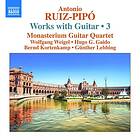 Ruiz-Pipo Antonio: Works With Guitar Vol 3 CD