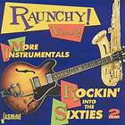 Raunchy! The Rise Of Instrumental Rock