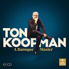 Koopman Ton: A Baroque Master CD