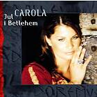 Carola: Jul i Betlehem CD