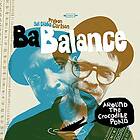 Ba Balance: Around The Crocodile Pond CD