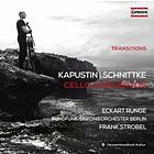 Kapustin / Schnittke: Cello Concertos