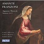 Franzoni Amante: Apparato Musicale/Venezia 1613 CD