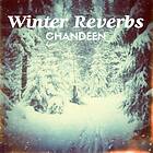 Chandeen: Winter Reverbs CD