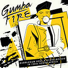 Gumba Fire Bubblegum Soul & Synth Boogie... (Vinyl)