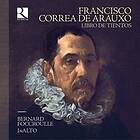 Arauxo Francisco Correa De: Libro De Tientos CD
