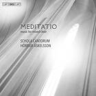 Lauridsen / Leifs / Pärt / Tavener: Meditatio CD