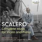Scalero: Complete Music For Violin & Piano CD