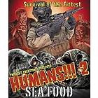 Humans!!! 2 - Sea Food (exp.)