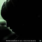 Staples Mavis: If all I was was black -17 CD