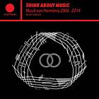 Think About Music Musik Von Harmönia 2006-14 (Vinyl)