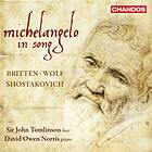 Britten / Wolf / Sjostakovitj: Michelangelo I...