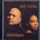 Cooly's Hot Box: Don't Be Afraid Get On CD