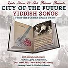 Yale Strom & Hot Pstromi: City Of The Future ... CD