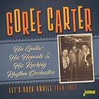 Carter Goree: His Guitar His Hepcats And His ... CD