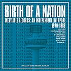 Birth Of A Nation Inevitable Records 1979-86 CD