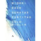 Bach: Midori Plays Bach Sonatas And Partitas