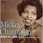 Champion Mickey: Bam-a-lam / The R&B Recordings CD