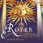 Royer: Complete Music For Harpsichord