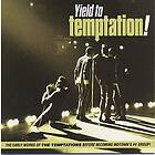 Temptations: Yield To Temptation! (Early Works) CD