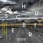 Schubert: Arpeggione Sonata / String Quintet CD