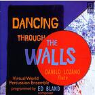 Bland Ed: Dancing Through The Walls CD