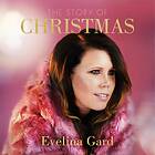 Gard Evelina: The Story Of Christmas CD