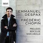 Chopin: Preludes Berceuse Barcarolle CD