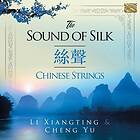 Li Xiangting/Cheng Yu: The Sound Of Silk CD