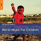 Rough Guide To World Music For Children CD